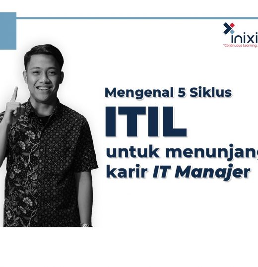 Mengenal 5 Siklus ITIL untuk menunjang karir IT Manajer