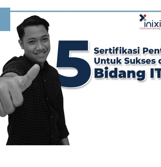 5 Sertifikasi Penting Untuk Sukses di Bidang IT