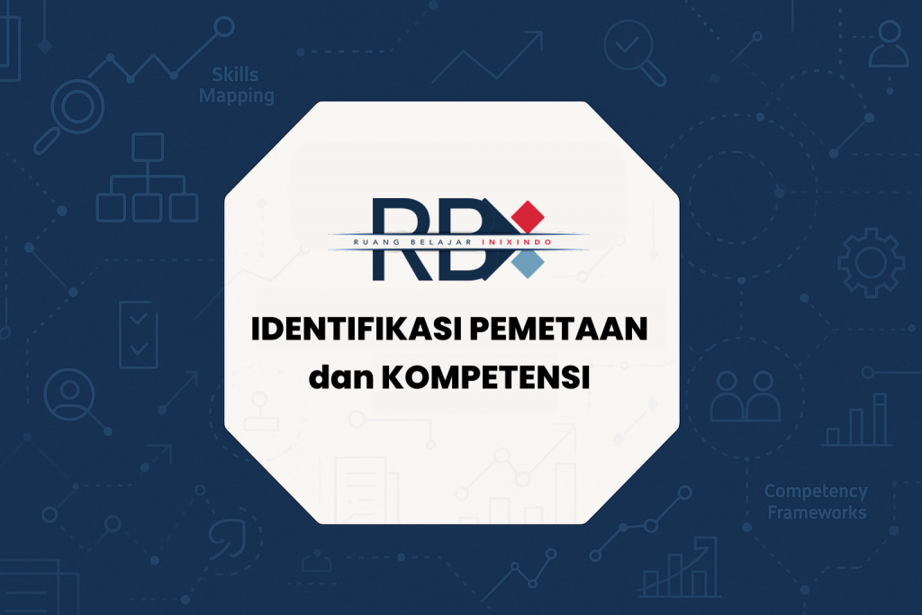 Identifikasi Pemetaan dan Kompetensi,  Mengubah Data menjadi Learning Path!