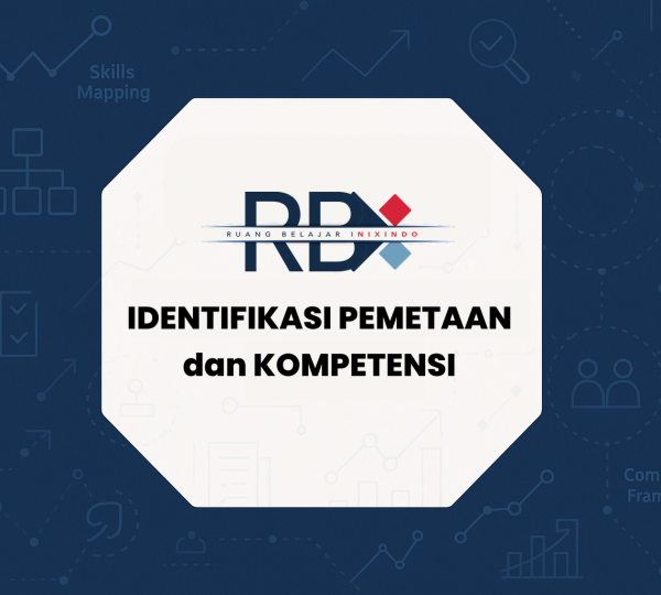 Identifikasi Pemetaan dan Kompetensi,  Mengubah Data menjadi Learning Path!
