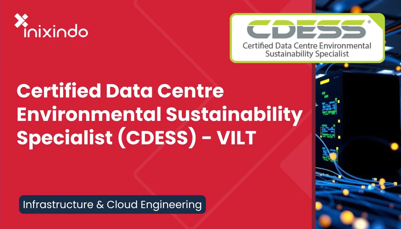 Certified Data Centre Environmental Sustainability Specialist (CDESS) – VILT