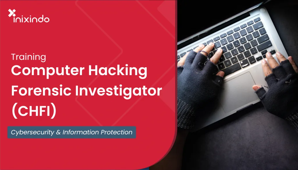 Computer Hacking Forensic Investigator (CHFI)