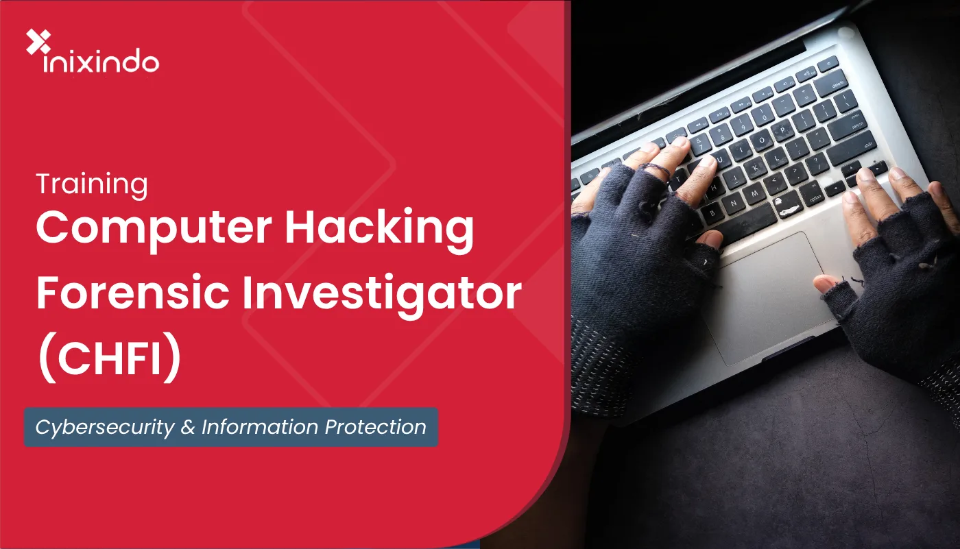 Computer Hacking Forensic Investigator (CHFI)