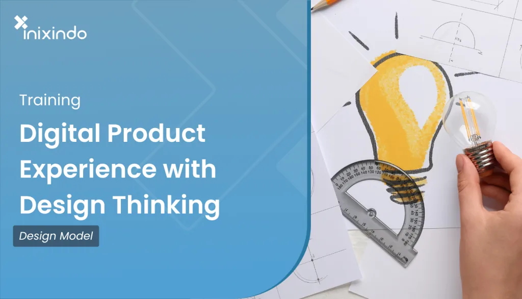 Digital Product Experience with Design Thinking