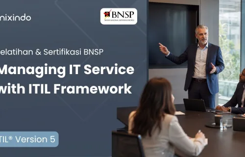 Sertifikasi BNSP - Managing IT Service with ITIL Framework