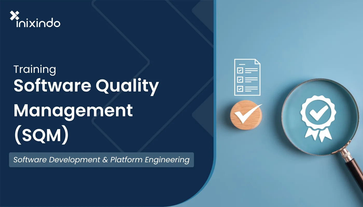 Software Quality Management (SQM)